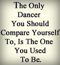 Dancer quote More