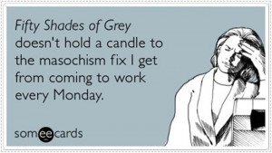 50-shades-of-grey-on-monday-funny-quotes