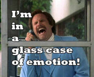 stuck in a glass case of emotion right now.