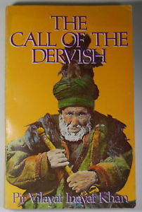 Details about Call Of The Dervish Pir Vilayat Inayat Khan Sufism
