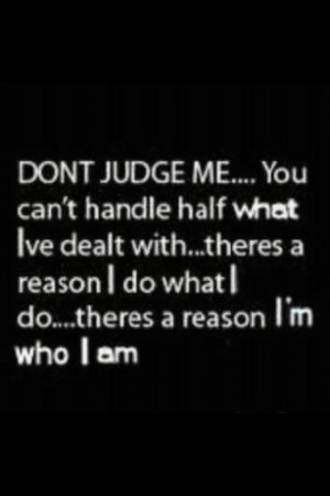 For all those judgmental hypocrites...yea bitch everyone reaches a ...