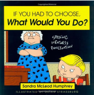 If You Had To Choose, What Would You Do? is a fantastic book that puts ...