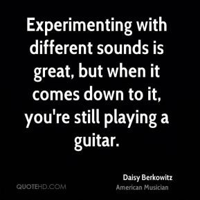 Experimenting with different sounds is great, but when it comes down ...