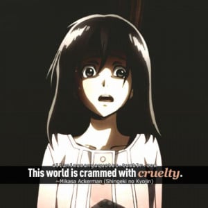 Mikasa Ackerman Attack on titan Anime quotes
