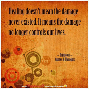 Healing doesn't mean the damage never existed. It means the damage no ...