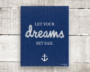 Nautical Inspirational Quote Let your dreams set sail Nursery ...