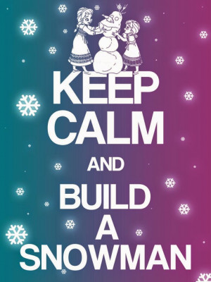 Frozen: Keep Calm Free Printable Signs.