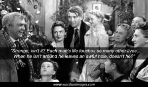 It's a wonderful life quotes