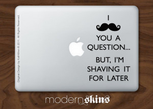 Moustache Quotes