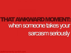 sarcastic quotes sarcasm quotes and sayings