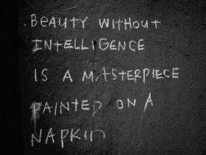 ... intelligence-is-a-master-piece-painted-on-a-napkin-sayings-quotes.jpg
