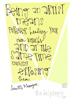 ... quotes artist artist annette messager artist quotes being an artist