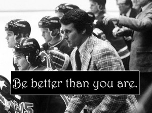 The grandaddy of all Herb Brooks quotes! You'll never get the chance ...