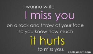 For a Lonely Heart: 28 #Missing #You #Quotes