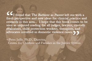 Domestic Violence Quotes Peter jaffe quote on batterer