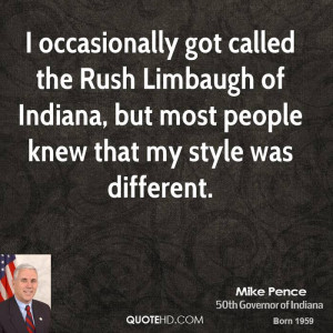occasionally got called the Rush Limbaugh of Indiana, but most ...