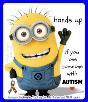 Hands up if you love someone with Autism. ♥: Autism Awareness, Funny ...