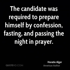 The candidate was required to prepare himself by confession, fasting ...