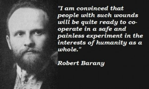 Robert barany famous quotes 2