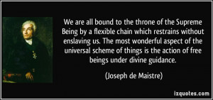 We are all bound to the throne of the Supreme Being by a flexible ...