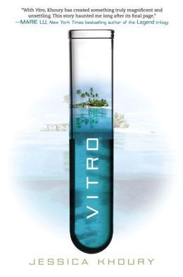 Vitro by Jessica Khoury. Click on the cover to see if the book's ...