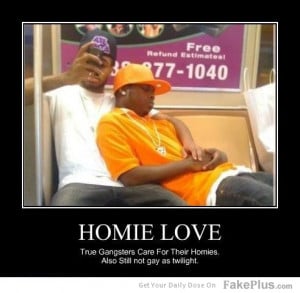 homie love