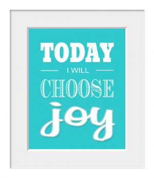 Today I Will Choose Joy - Inspirational Quotes on Etsy