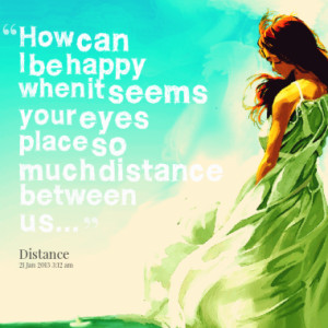 ... eyes place so much distance between us quotes from tess aleksandra