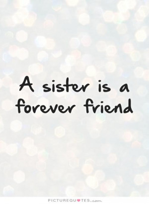sisters are forever quotes