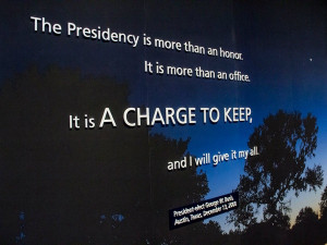Bush quotes such as this one are found throughout the center. Photo by ...