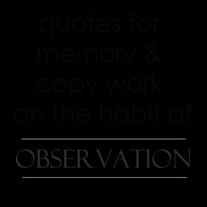 August’s habit has been observation – a timely and very practical ...