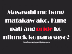 tagalog love quotes, quotes tagalog, pride