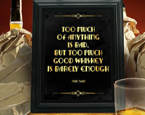 Mark Twain quote about whiskey. Alc ohol sign. Great Gatsby party ...