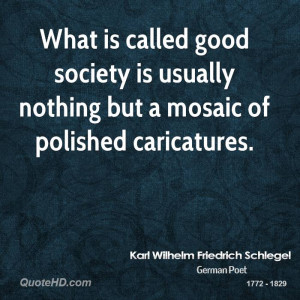 Karl Wilhelm Friedrich Schlegel Society Quotes