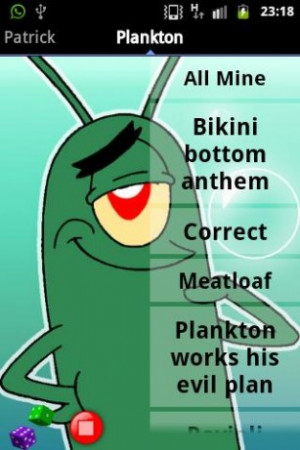 This is a soundboard with quotes of SpongeBob, Patrick and Plankton.