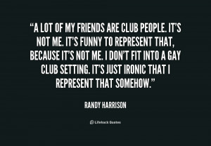 Randy Harrison Quotes