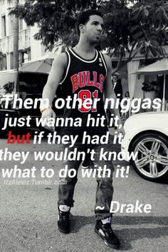 drake quote more sayings quotes drake quotes darning quotes