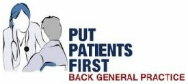 Put Patients First - Back General Practice
