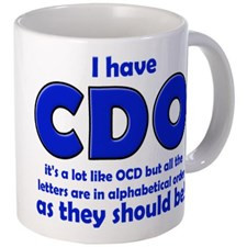 OCD CDO Funny T-Shirt Mug for