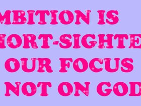 short people quotes photo: Ambition Is Short-Sighted If Our Focus Is ...