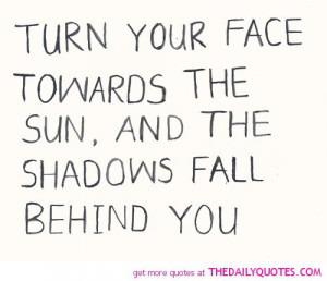 Turn Your Face Towards The Sun