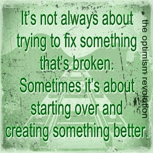 ... starting over and creating something better. - The Optimism Revolution