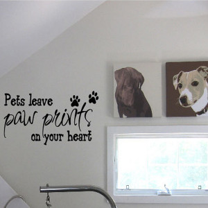 Pets leave paw prints on your heart pet quote Wall Art Sticker Decal ...