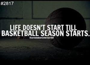 True fact. Bball quote