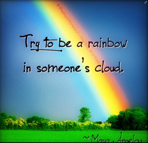 quote from Maya Angelou Follow us on Twitter @Lynne Schneider For ...