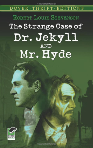 The Strange Case of Dr. Jekyll and Mr. Hyde (Dover Thrift Editions ...