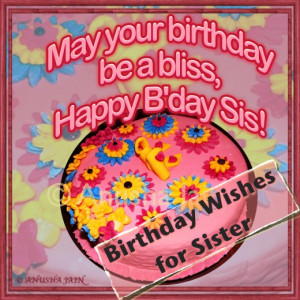 Happy Birthday Sister - Quotes, Poems - Sincere & Funny Birthday ...