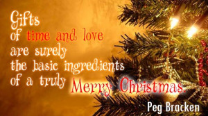 Gifts Of Time Merry Christmas Love Quotes