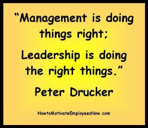 Management Quotation by Peter F. Drucker. Management and Leadership ...