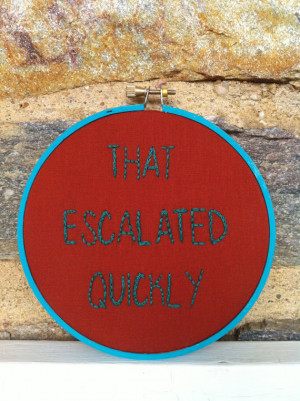SALE. Ron Burgundy. Quote. That Escalated Quickly. Hand Embroidery ...